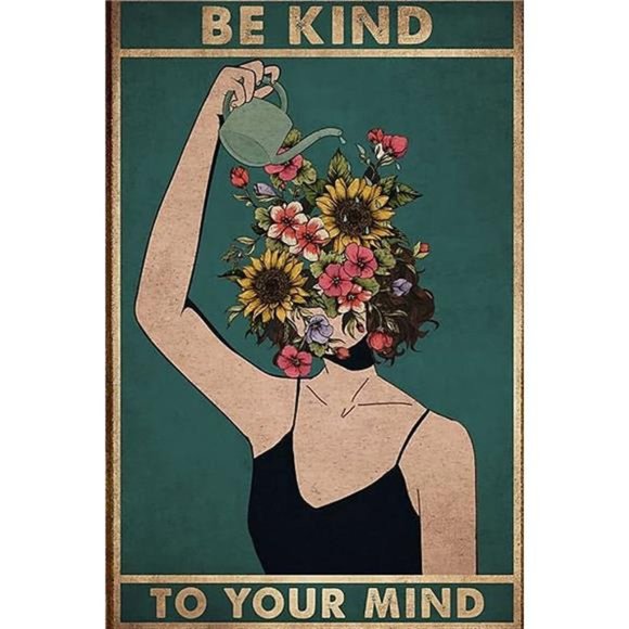 Metal Vintage Tin Sign Be Kind to Your Mind, Land Lady Gift, Floral Woman Gift - Picture 1 of 5